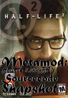 Box art for Metamod: Source 1.00-RC1 Sourcecode Snapshot