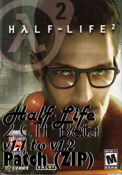 Box art for Half-Life 2 CTF Beta v1.1 to v1.2 Patch (ZIP)