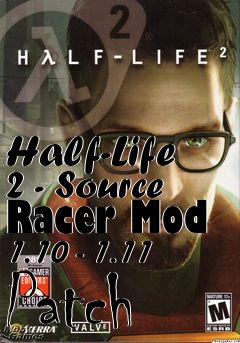 Box art for Half-Life 2 - Source Racer Mod 1.10 - 1.11 Patch
