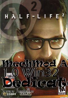 Box art for MechMod Alpha 1.0 Win32 Dedicated Server Installer