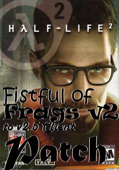 Box art for Fistful of Frags v2.1 to v2.5 Client Patch