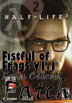 Box art for Fistful of Frags v1.1 Beta Client Patch