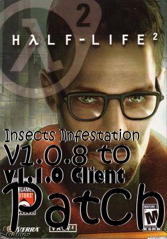 Box art for Insects Infestation v1.0.8 to v1.1.0 Client Patch