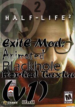 Box art for ExitE Mod: Animated Blackhole Portal Textures (v1)