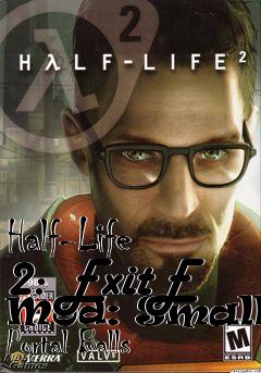 Box art for Half-Life 2: ExitE Mod: Smaller Portal Balls