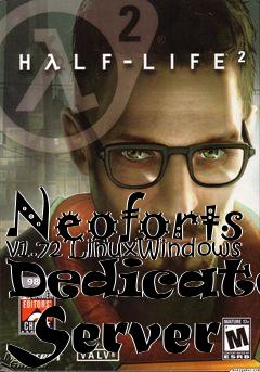 Box art for Neoforts v1.72 LinuxWindows Dedicated Server