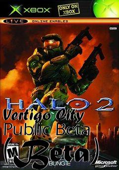 Box art for Vertigo City Public Beta (Beta)