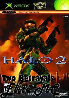 Box art for Two Betrayals Elite MC