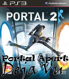 Box art for Portal Aperture Deja Vu