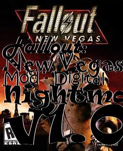 Box art for Fallout: New Vegas Mod - Digital Nightmare v1.0