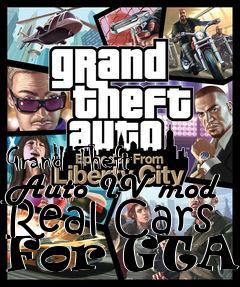 Box art for Grand Theft Auto IV mod Real Cars For GTA 4