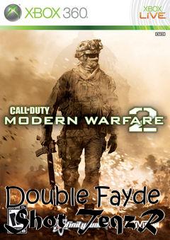 Box art for Double Fayde Shot TeqzR