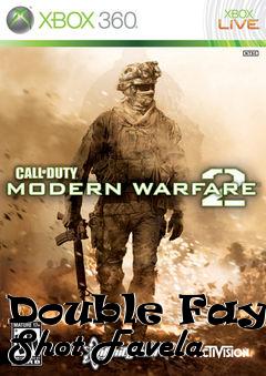 Box art for Double Fayde Shot Favela