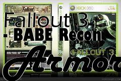 Box art for Fallout 3 - BABE Recon Armor
