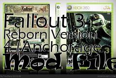 Box art for Fallout 3 Reborn Version 4 (Anchorage Mod File)