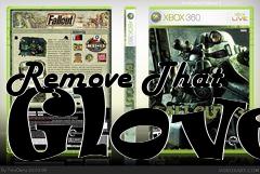 Box art for Remove That Glove