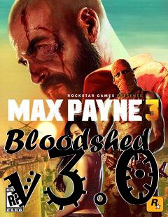 Box art for Bloodshed v3.0