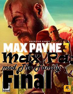 Box art for Max Payne mod The Family Final