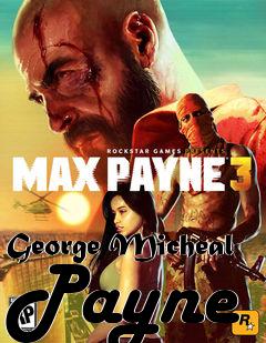 Box art for George Micheal Payne