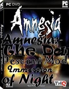 Box art for Amnesia: The Dark Descent Mod - Immersion of Night