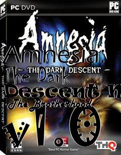 Box art for Amnesia: The Dark Descent Mod - The Brotherhood v1.0