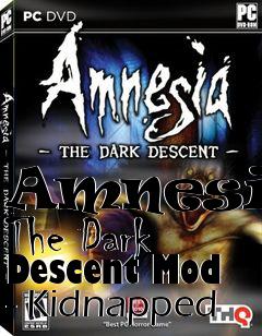 Box art for Amnesia: The Dark Descent Mod - Kidnapped