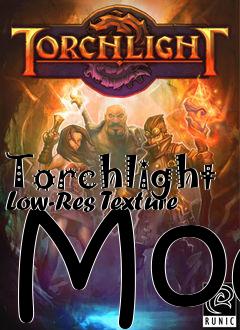 Box art for Torchlight Low-Res Texture Mod