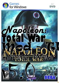 Box art for Napoleon: Total War Mod - The Great War v5.0