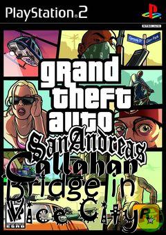 Box art for Callahan Bridge in Vice City