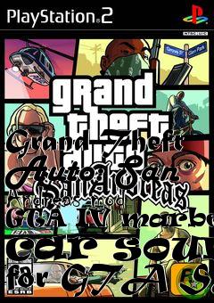 Box art for Grand Theft Auto: San Andreas mod GTA IV marbella car sound for GTA SA