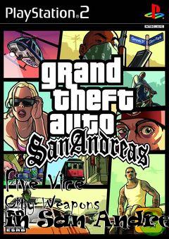 Box art for Five Vice City Weapons in San Andreas