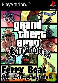 Box art for Ferry Boat for San Andreas