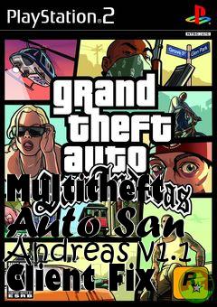 Box art for Multitheft Auto San Andreas v1.1 Client Fix