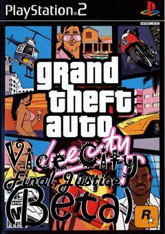 Box art for Vice City Final Justice (Beta)