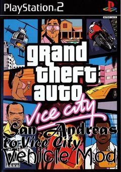 Box art for San Andreas to Vice City Vehicle Mod