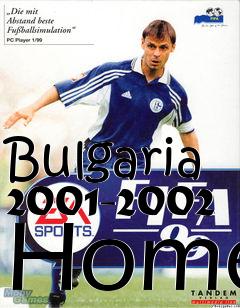 Box art for Bulgaria 2001-2002 Home