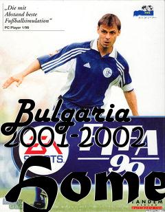 Box art for Bulgaria 2001-2002 Home