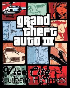 Box art for Vice City Cuban Hermes