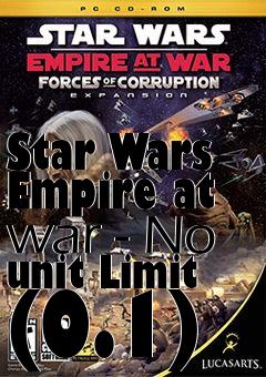 Box art for Star Wars Empire at war - No unit Limit (0.1)