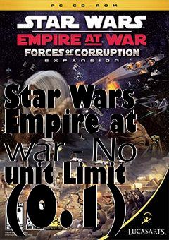 Box art for Star Wars Empire at war - No unit Limit (0.1)