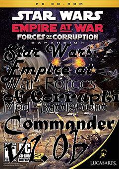 Box art for Star Wars: Empire at War: Forces of Corruption Mod - Battlefront Commander v1.0b