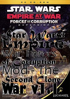 Box art for Star Wars: Empire at War: Forces of Corruption Mod - The Second Clone War v1.1