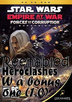 Box art for Reenabled Heroclashes W a bonus one (1.0)