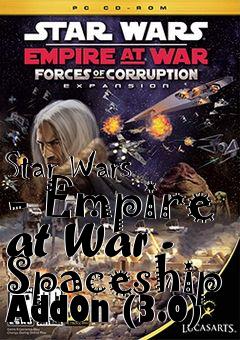 Box art for Star Wars - Empire at War - Spaceship AddOn (3.0)