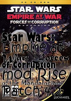 Box art for Star Wars: Empire at War: Forces of Corruption mod Rise of the Mandalorians Patch 4.2