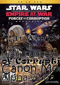 Box art for Star Wars: Empire at War: Forces of Corruption Canon Mod Alpha v2.0