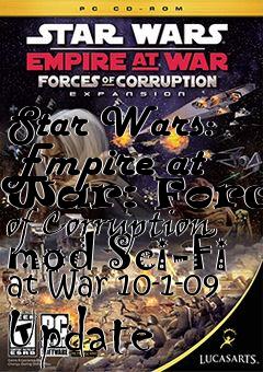 Box art for Star Wars: Empire at War: Forces of Corruption mod Sci-Fi at War 10-1-09 Update