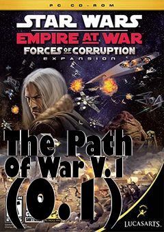 Box art for The Path Of War V.1 (0.1)