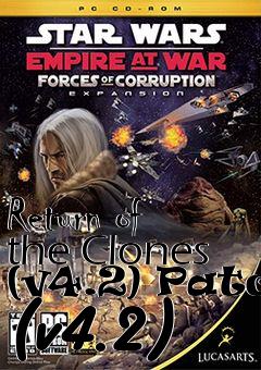 Box art for Return of the Clones (v4.2) Patch (v4.2)