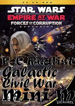 Box art for FoC Realistic Galactic Civil War Mini Mod